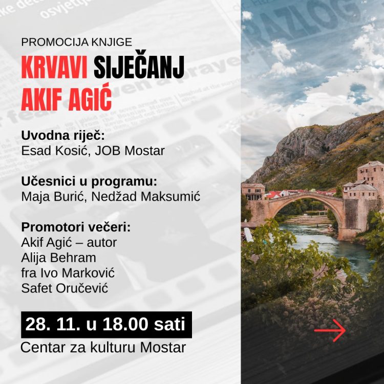 Promocija knjige “Krvavi siječanj” Akifa Agića u Mostaru