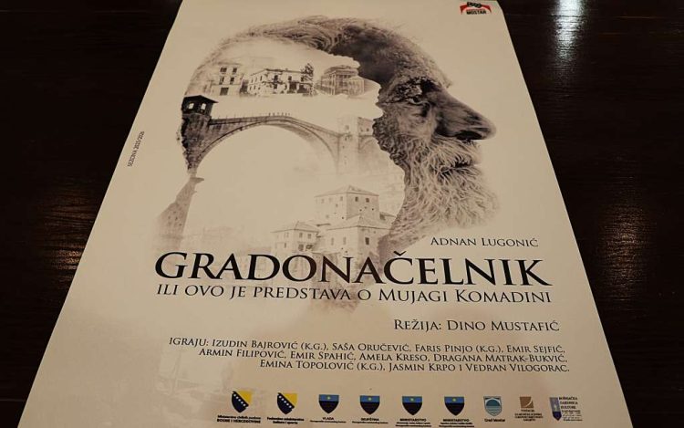 U Narodnom pozorištu Mostar večeras premijera predstave o Mujagi Komadini