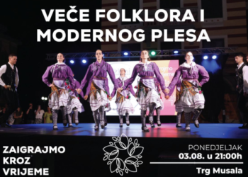 Večer folklora i modernog plesa „Zaigrajmo kroz vrijeme“ zatvara ovogodišnje „Mostarsko ljeto“